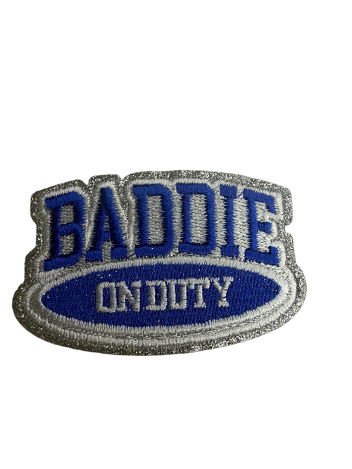 Baddie on duty