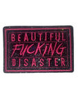 Beautiful F’ng Disaster