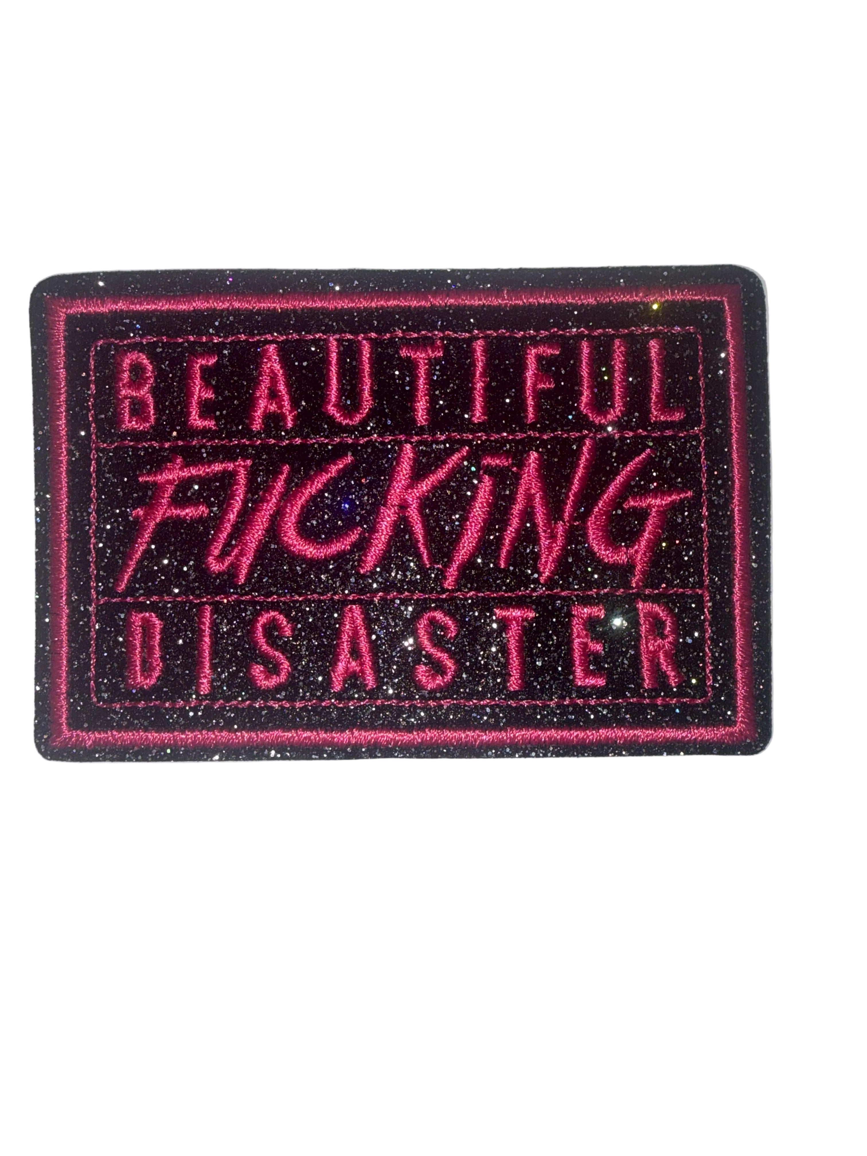 Beautiful F’ng Disaster